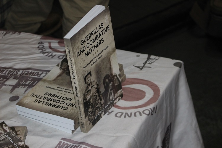 A book by Prof. Siphokazi Magadla title Guerillas and Combative Mothers